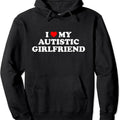 I Love My Autistic Girlfriend Pullover Hoodie | Unisex Hooded Sweatshirt T-Shirts | RetroVerseTees.com