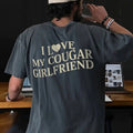 I Love My Cougar Girlfriend Shirt, Boyfriend Gift, I Love My Girlfriend Tee, I Heart My Cougar Shirt, Valentines Gift,...