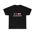 I Love My Ex-Girlfriend shirt, I Love Tee, Unisex T-shirt, Gift for him, Gift for her, Trending shirt,  Shirt, Trendy...