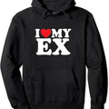 I Love My Ex Pullover Hoodie | Unisex Hooded Sweatshirt T-Shirts | RetroVerseTees.com