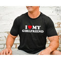 I Love My Girlfriend Shirt, Valentine Day Shirt, I Heart My Girlfriend Shirt, Valentine Shirt for Him, Valentine...