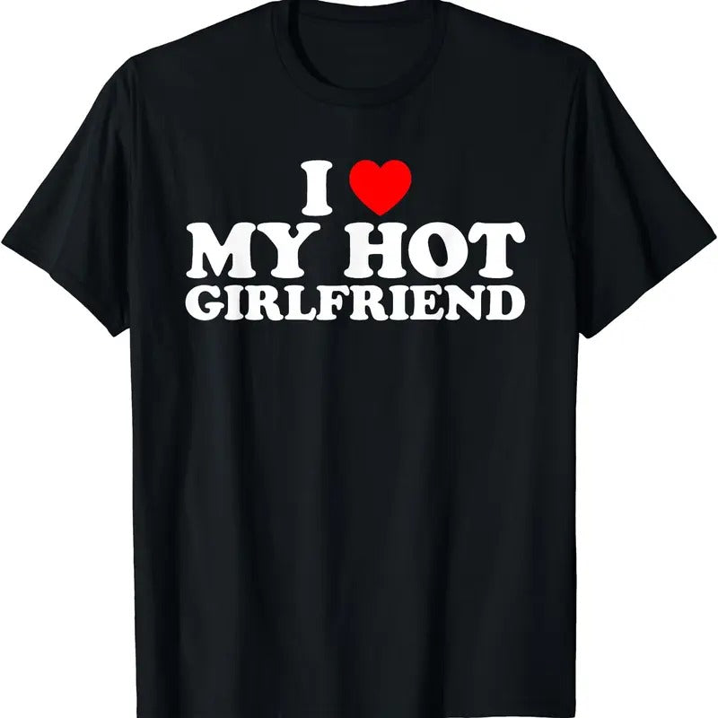 I Love My Hot Girlfriend Shirt, I heart My Hot Girlfriend T-Shirt Hoodie, Sweatshirt | RetroVerseTees.com