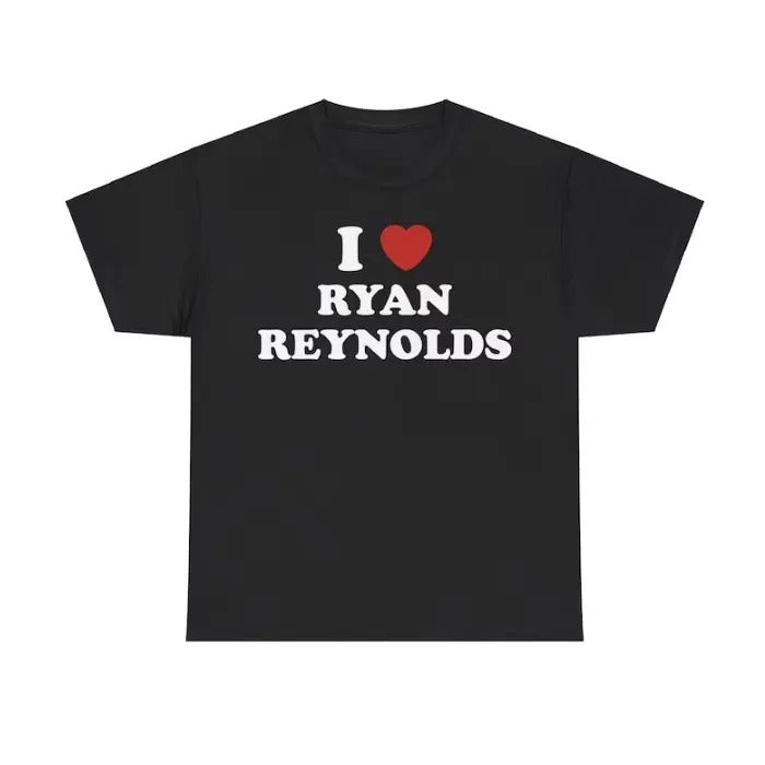 I Love Ryan Reynolds Shirt Unisex Tee, Gift for Men And Women Menswear Top Hoodie, Sweatshirt | RetroVerseTees.com