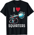 I Love Squirters Shirt T-Shirt | Unisex Cotton Tee, Size S-5XL Hoodie, Sweatshirt | RetroVerseTees.com