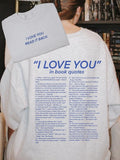 I Love You In Book Quotes Sweatshirt, I Love You Read It Back Sweatshirt, Book Sweatshirt T-Shirts, Hoodie