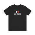 I Love ur mom T-Shirt, I Heart ur mom Tee Shirt, Gift For Her, Trending Shirt, Funny Meme, Celebrity Hoodie, Sweatshirt