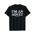 I'M AN ADULT Print Men's Casual Short Sleeve Round Neck T-shirt For Summer Outdoor Street Made in USA Hoodie, Sweatshirt
