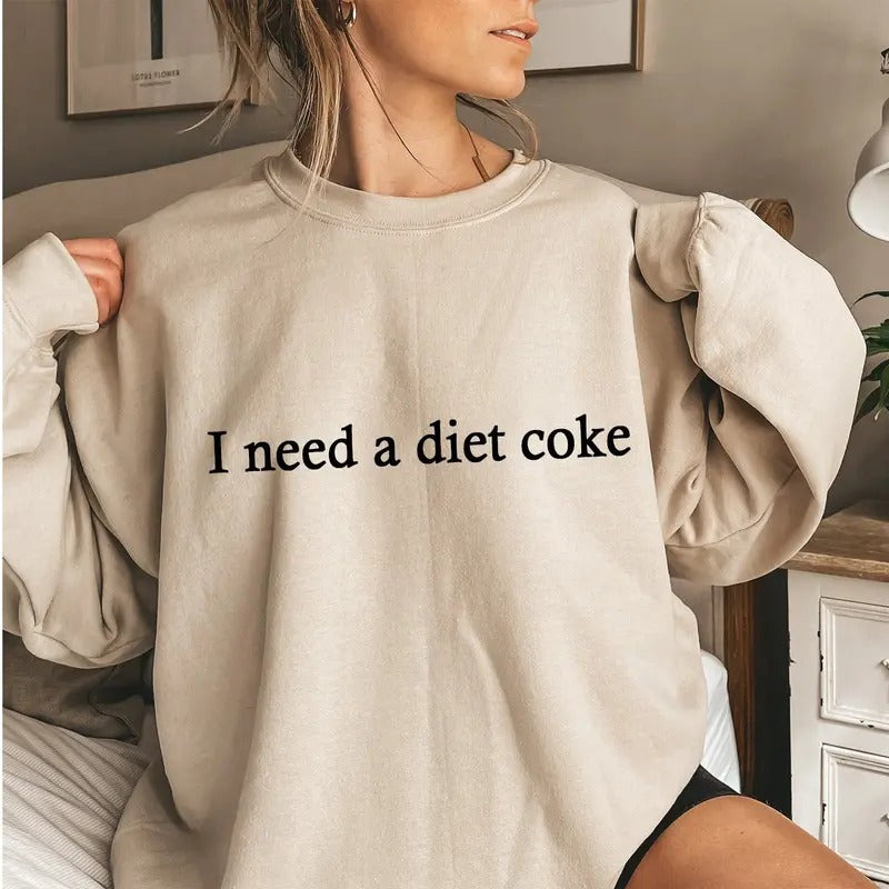 I Need A Diet Coke Sweatshirt, Diet Coke Bottles, Gift for Diet Coke Lover, Soda Gift Crewneck, Unisex Cotton Fabric...