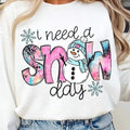 I Need A Snow Day DTF Transfers - THIS IS NOT A SHIRT Hoodie, Sweatshirt | RetroVerseTees.com