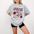 I Read Past My Bed Time Shirt, Book Club Tee Shirt, Late Night Reader Tee, One More Chapter Shirt, Book Addicted Sweater,...