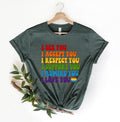 I See You I Accept You I Love You shirt, it not pie shirt, LGBT Rainbow, Black Rainbow, Transgender Rainbow, Pride,Love...
