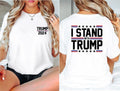 I Stand With Trump Shirt, Political T-shirt, Trump Lovers Gift Tee, Matching President Support Shirt, Election 2024 Short...