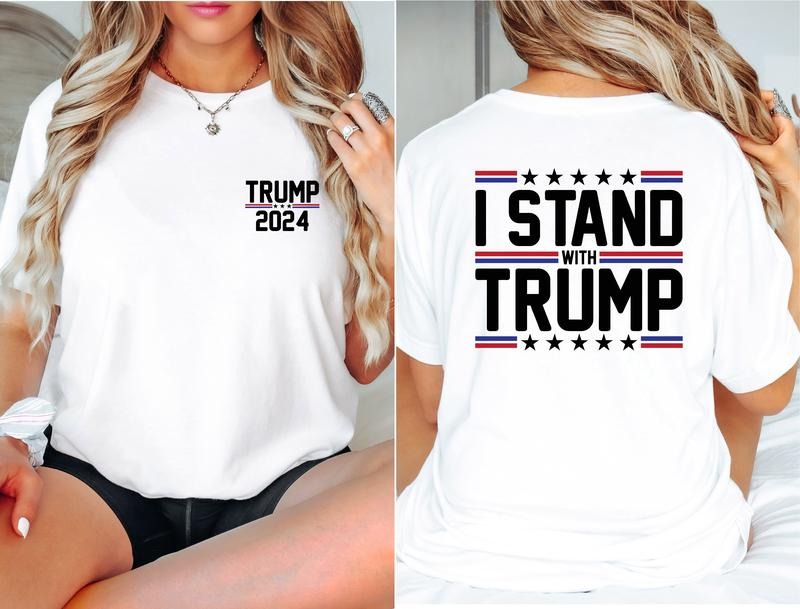 I Stand With Trump Shirt, Political T-shirt, Trump Lovers Gift Tee, Matching President Support Shirt, Election 2024 Short...