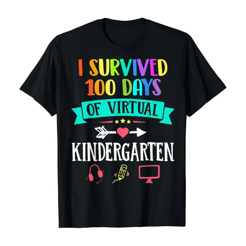 I Survived 100 Days Of Virtual Kindergarten Teacher Gift T-Shirt Hoodie, Sweatshirt | RetroVerseTees.com