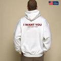 I WANT YOU Hoodie- Gifts Suitable for Anyone Casual Cotton Made in USA T-Shirts, Sweatshirt | RetroVerseTees.com