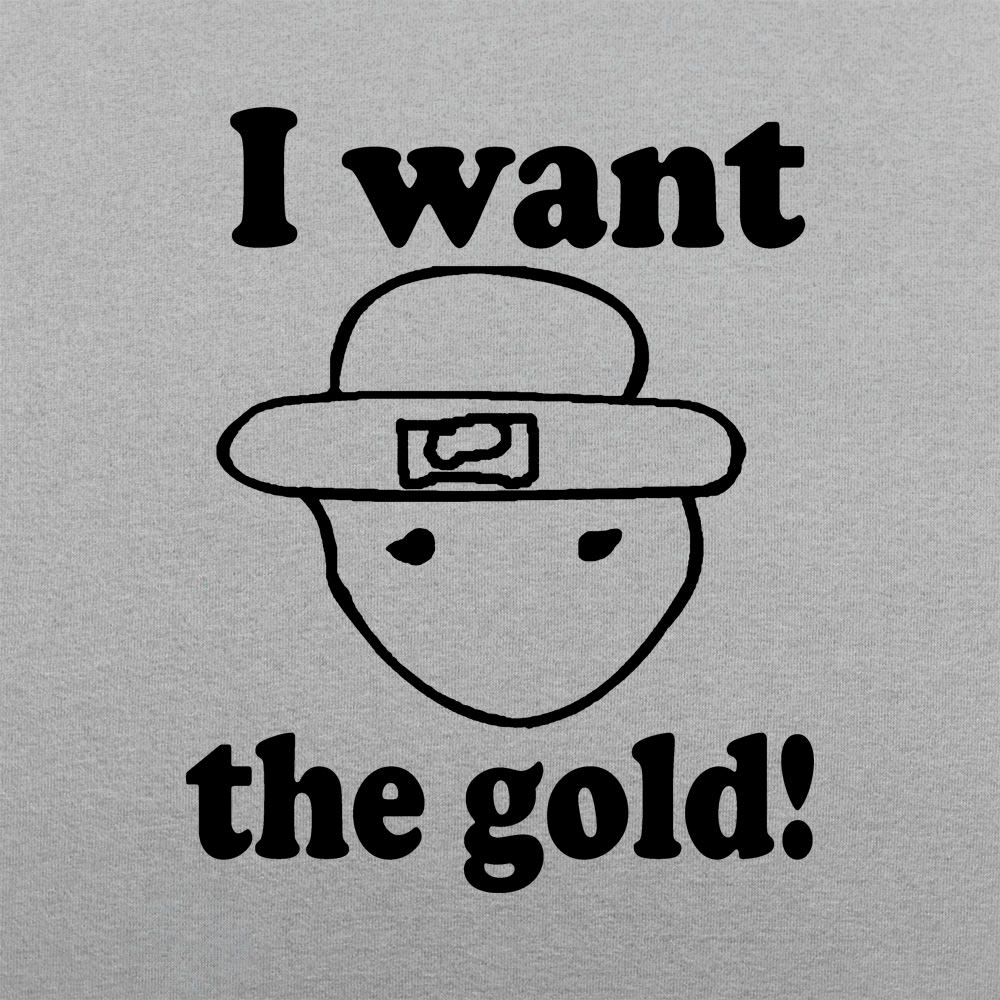 I Want The Gold