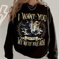 I Want You More Than My Next Breath Sweatshirt, Dragon Riders Hoodie, Onyx Storm Sweatshirt, Retro Styles, Bring Back the...