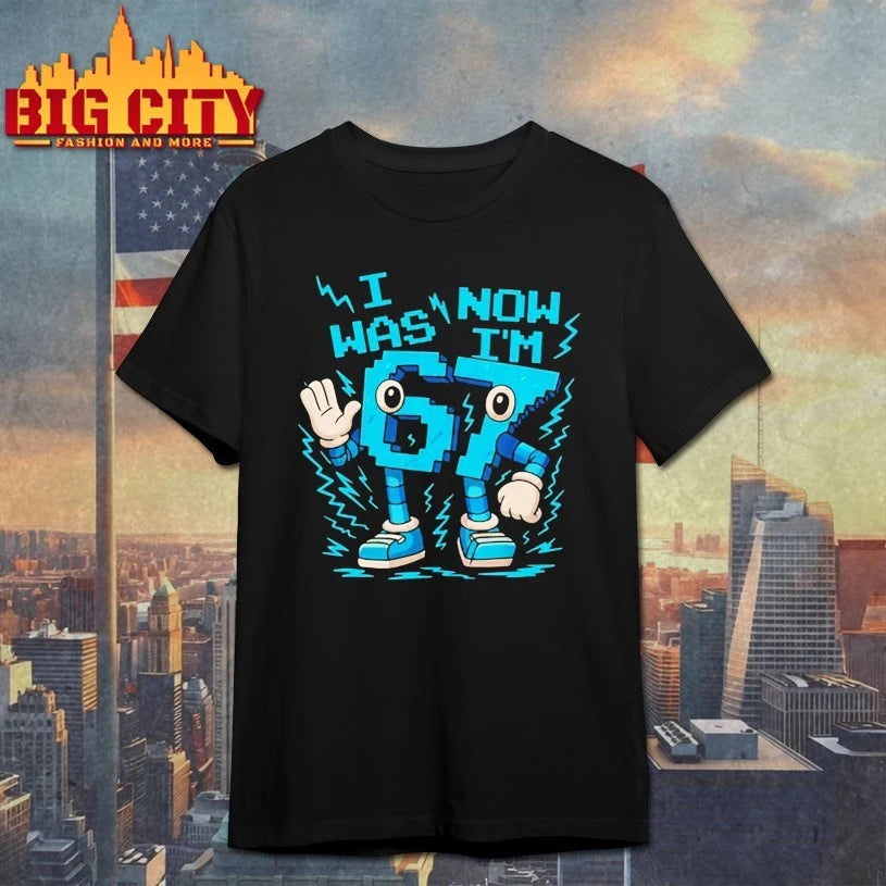 I Was 6 Now I’m 7 Shirt 67 Brainrot Meme Shirt