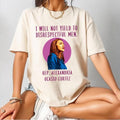 I Will Not Yield To Disrespectful Men Shirt, AOC Quote, AOC T-Shirt, Liberal Feminist Protest Shirt, Resist T-Shirt...