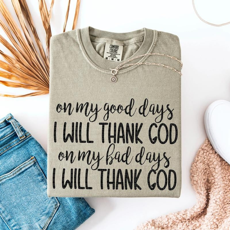 I Will Thank God DTF Transfers - THIS IS NOT A SHIRT Hoodie, Sweatshirt | RetroVerseTees.com