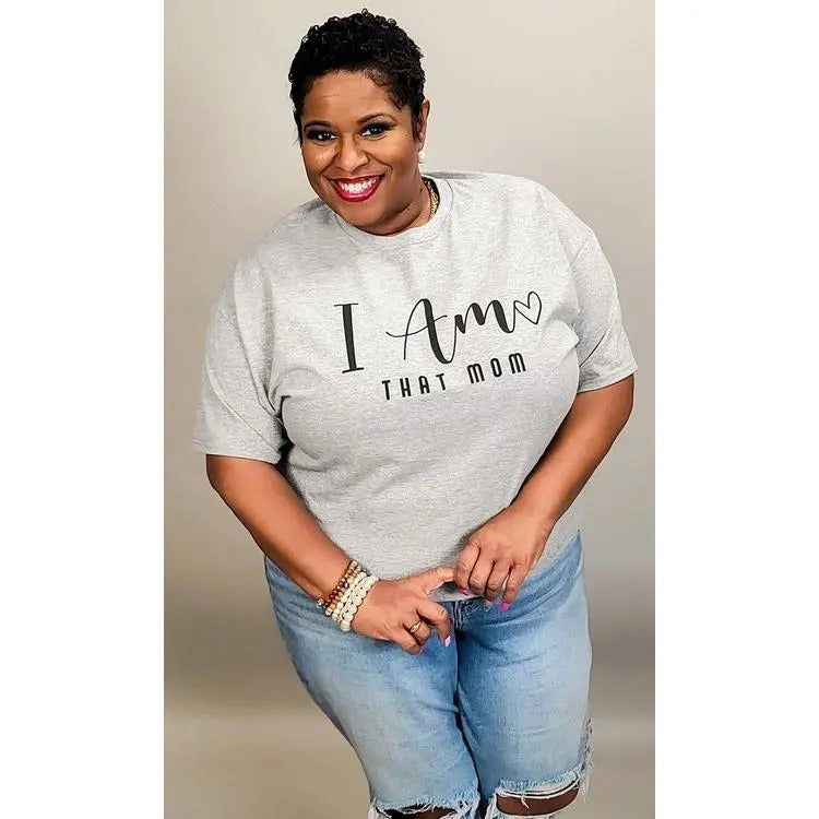 I am That Mom Graphic T-Shirt Hoodie, Sweatshirt | RetroVerseTees.com