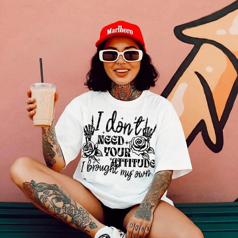 I dont need your attitude DTF Transfers - THIS IS NOT A SHIRT Hoodie, Sweatshirt | RetroVerseTees.com