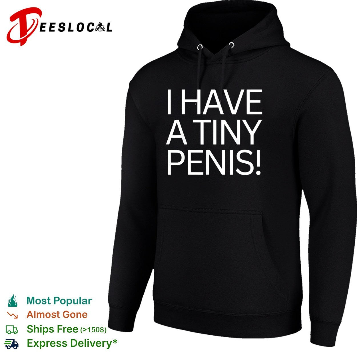I have a tiny penis joke text shirt