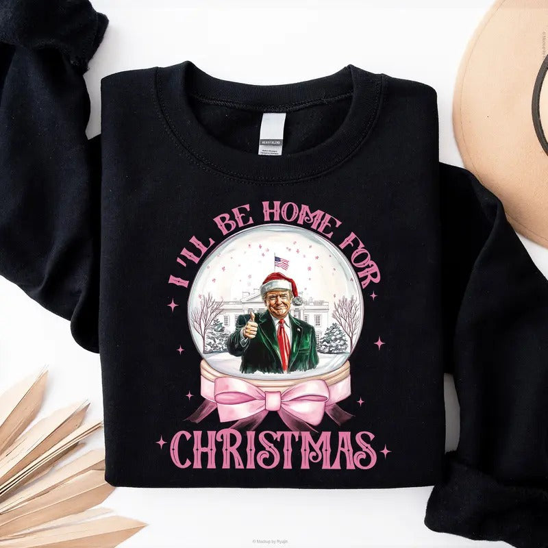 I'll Be Home for Christmas Trump for 47th President, Trump Shirts for Sale, Graphic Printed Unisex Classic Cotton...