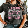 I'll Bring My Hard Fought Heartfelt Been Through Hell Hallelujah Tshirt, Motivational Graphic Tee, Inspirational Quote,...