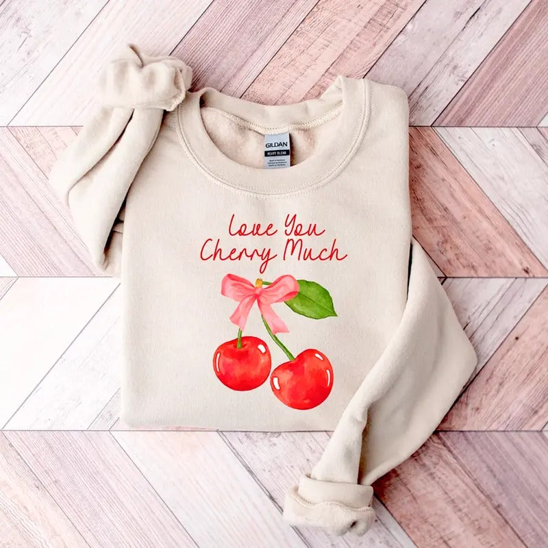 I love you cherry Much Sweatshirt Casual Cute T-Shirts, Hoodie | RetroVerseTees.com