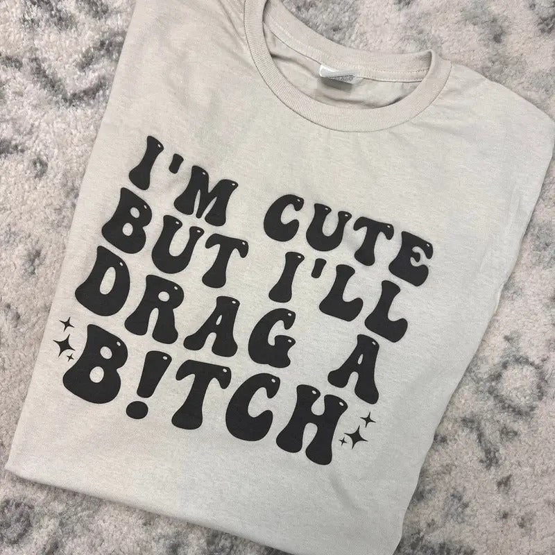 I'm Cute Graphic Tee Hoodie, Sweatshirt | RetroVerseTees.com