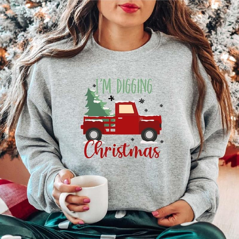 I'm Digging Christmas Sweatshirt, Christmas Red Truck Hoodie, Unisex Xmas Celebration Sweater, Tractor With Christmas...