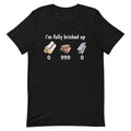 I'm Fully Bricked Up Shirt, Funny Fortnight Parody Tee, Gaming Humor T-Shirt Hoodie, Sweatshirt | RetroVerseTees.com