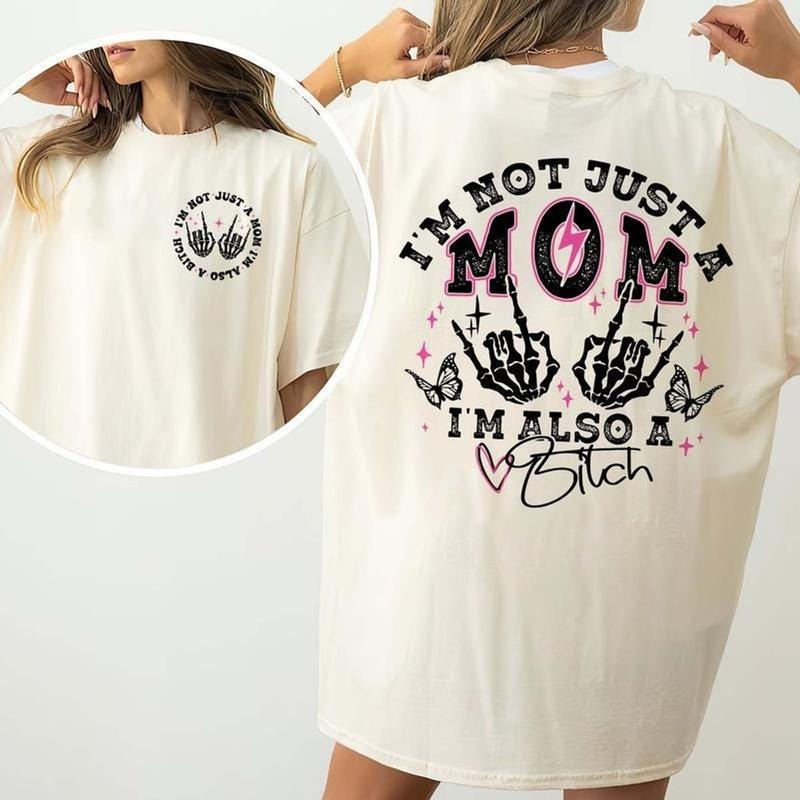 I'm Not Just A Mom I'm Also A Biitch Two Sides Tshirt Sweatshirt, Cool Mom Shirt, Funny Mama Tee, Unisex Sweater Pullover...