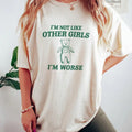 I'm Not Like Other Girls - Unisex T Shirt, Funny T Shirt Hoodie, Sweatshirt | RetroVerseTees.com