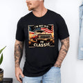 I'm Not Old Classic Car American Flag Birthday Shirt, Classic Car American Flag Shirt, Retirement Gift, Classic Car Lover...