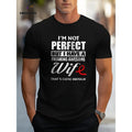 I'm Not Perfect But My Wife Is Awesome Print, Men's Graphic Design Crew Neck T-shirt, Casual Comfy Tees Tshirts For...