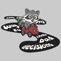 I M On My Way To Make Bad Decisions