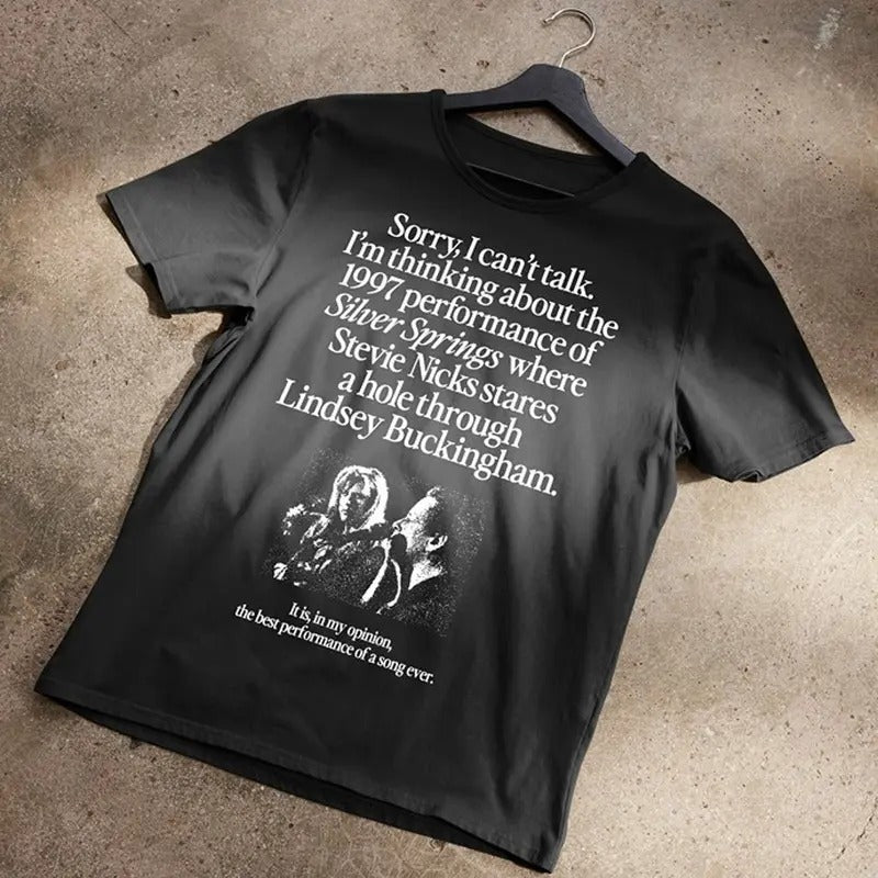 I'm Thinking About The 1997 Performance of Silver Springs T-Shirt Hoodie, Sweatshirt | RetroVerseTees.com