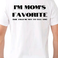 I'm mom's Favorite (she told me not to tell you) T-Shirt Menswear Cotton Top funny meme Sport Underwear Sport Underwear t...