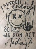 I match Energy DTFs - Direct to Film Transfer T-Shirts, Hoodie, Sweatshirt | RetroVerseTees.com