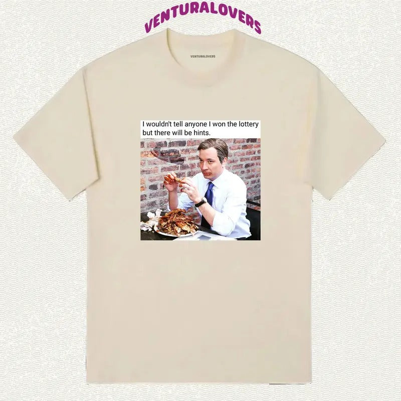 I wouldn't tell Anyone I Won the Lottery-There will be Hints T-Shirt, Gifts Hoodie, Sweatshirt | RetroVerseTees.com