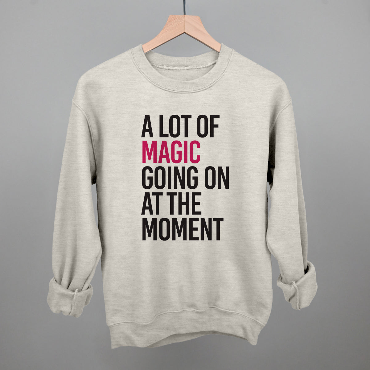 A Lot Of Magic Going On At The Moment T-Shirts, Hoodie, Sweatshirt | RetroVerseTees.com (Image 5)
