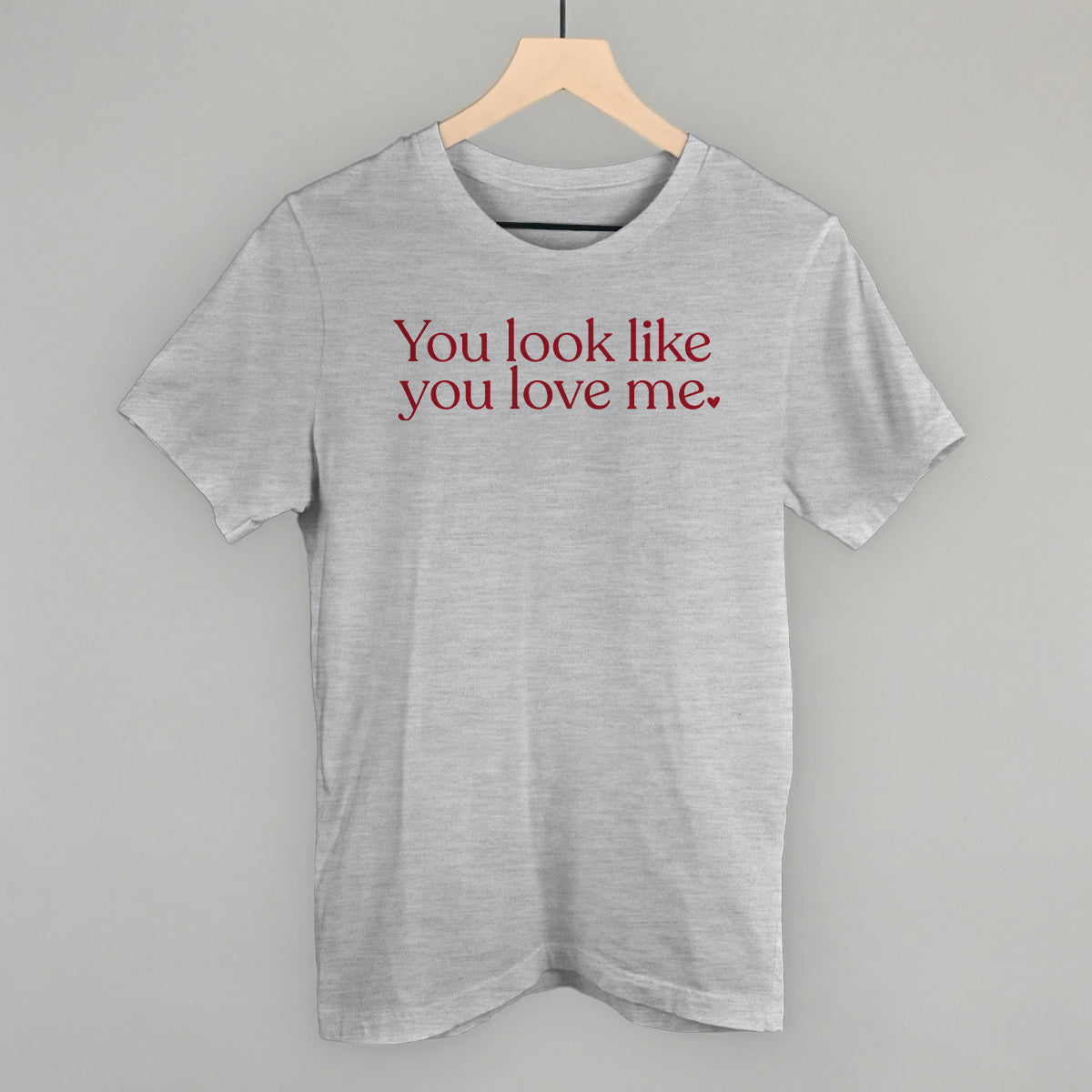 You Look Like You Love Me T-Shirts, Hoodie, Sweatshirt | RetroVerseTees.com (Image 2)