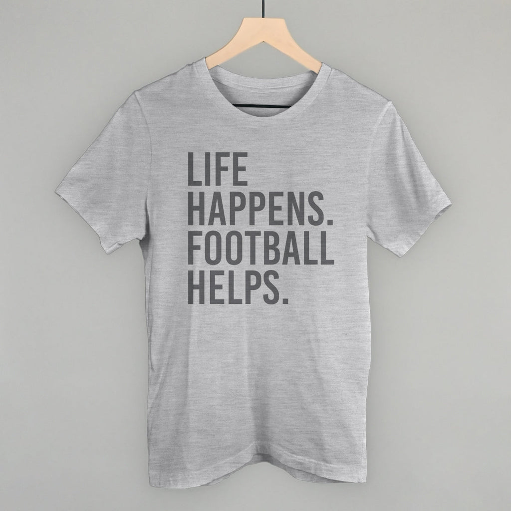Life Happens. Football Helps. T-Shirts, Hoodie, Sweatshirt | RetroVerseTees.com (Image 2)