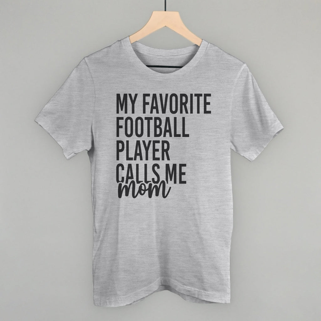 My Favorite Football Player Calls Me Mom T-Shirts, Hoodie, Sweatshirt | RetroVerseTees.com (Image 1)