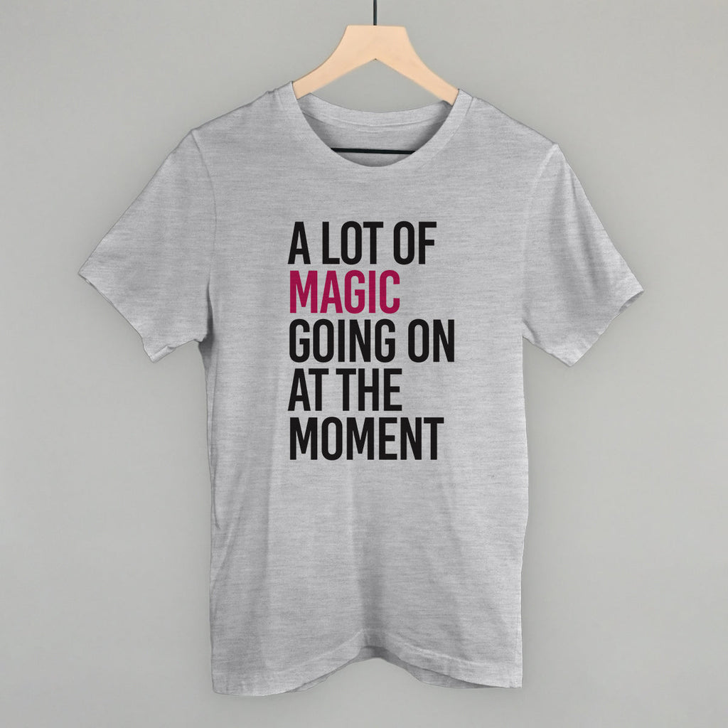 A Lot Of Magic Going On At The Moment T-Shirts, Hoodie, Sweatshirt | RetroVerseTees.com (Image 2)