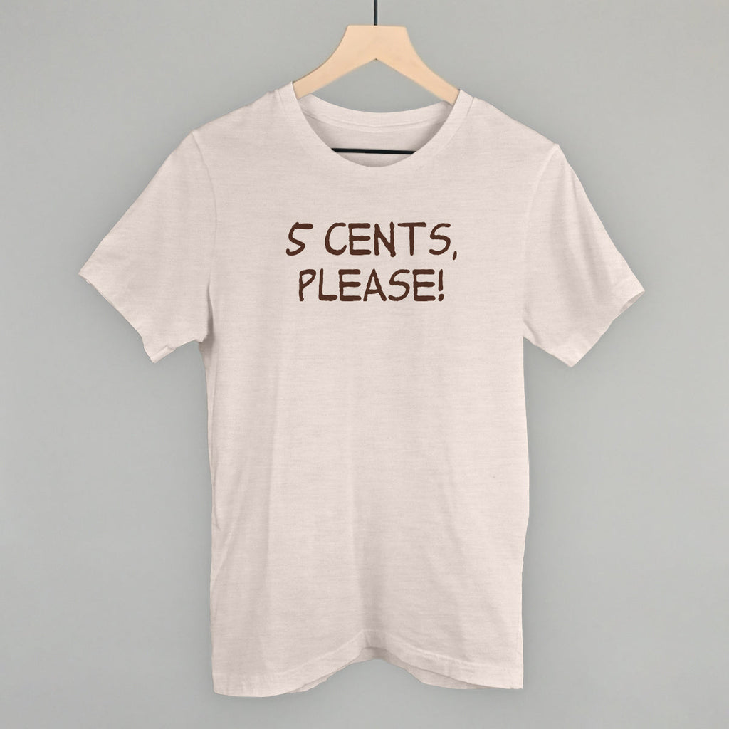 5 Cents, Please! T-Shirts, Hoodie, Sweatshirt | RetroVerseTees.com (Image 2)