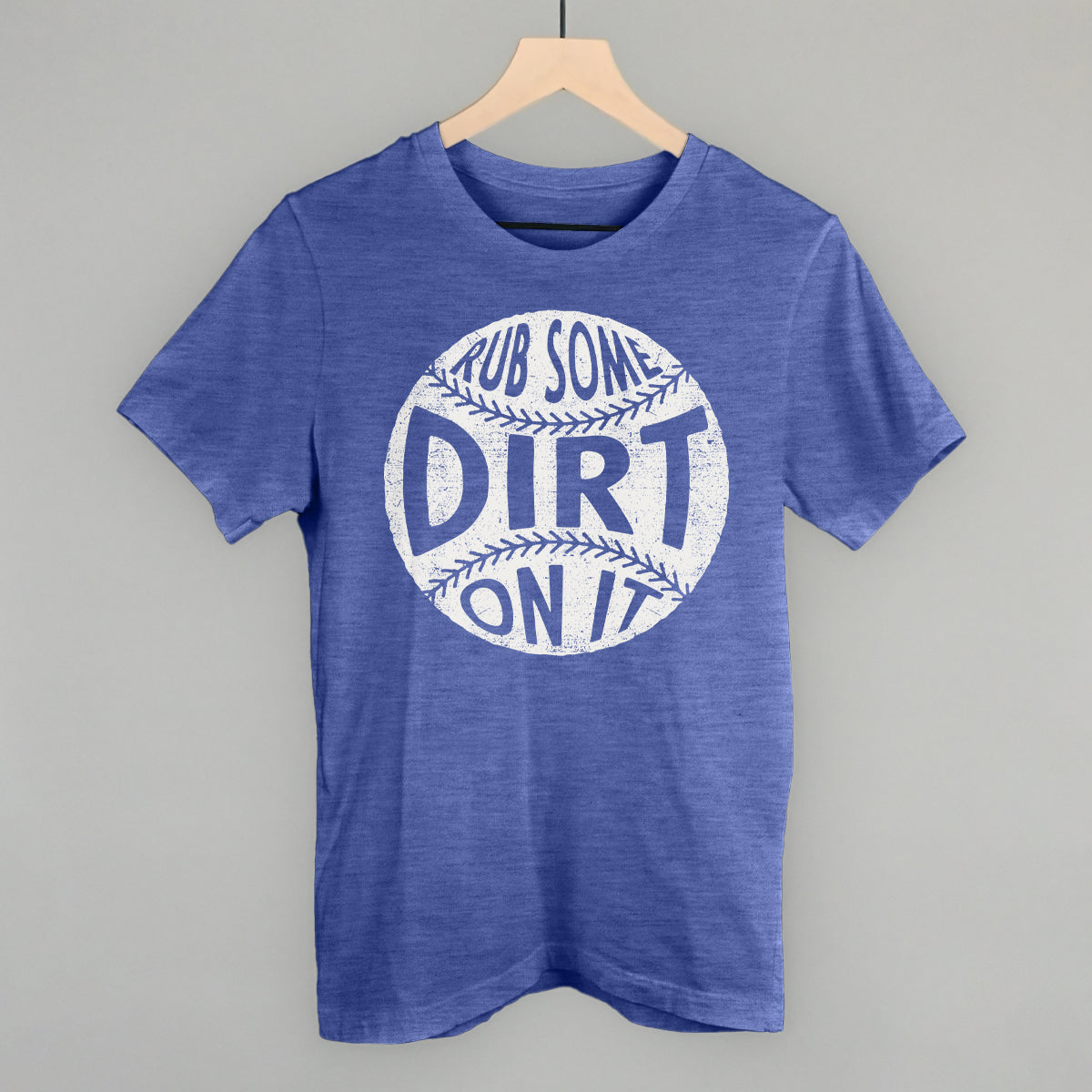 Rub Some Dirt On It T-Shirts, Hoodie, Sweatshirt | RetroVerseTees.com (Image 3)