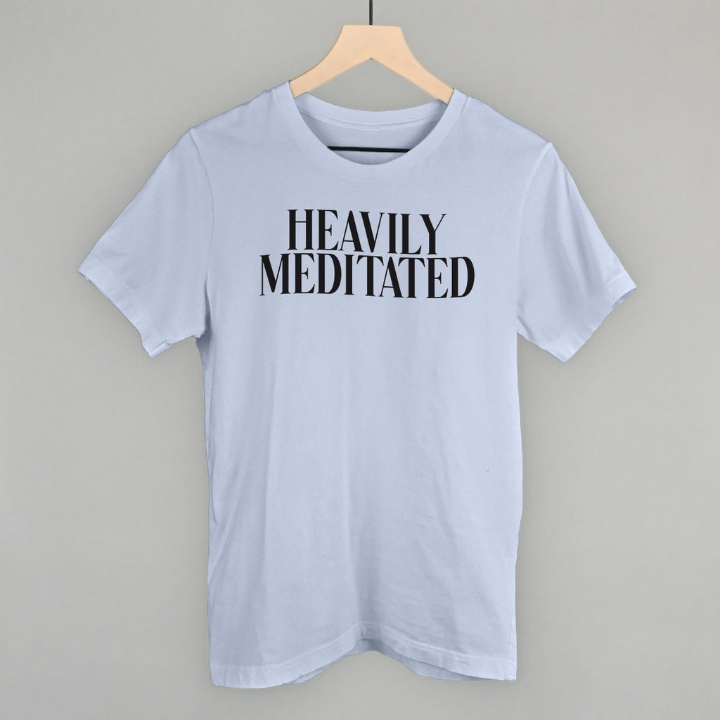 Heavily Meditated T-Shirts, Hoodie, Sweatshirt | RetroVerseTees.com (Image 2)